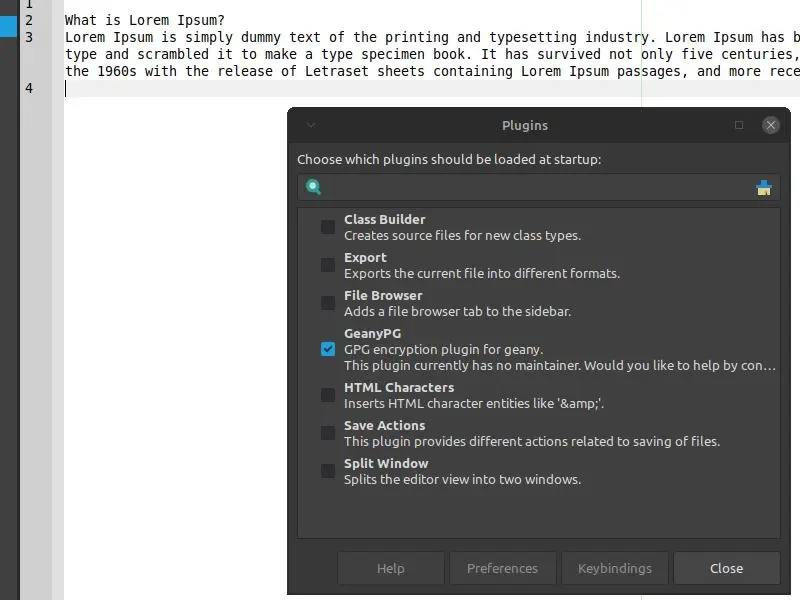 Encryption Using PGP and Geany. Screenshot of where to activate the GeanyPG plugin from the Menu. Using the plugin will allow you to encrypt and decrypt text using a pgp key.